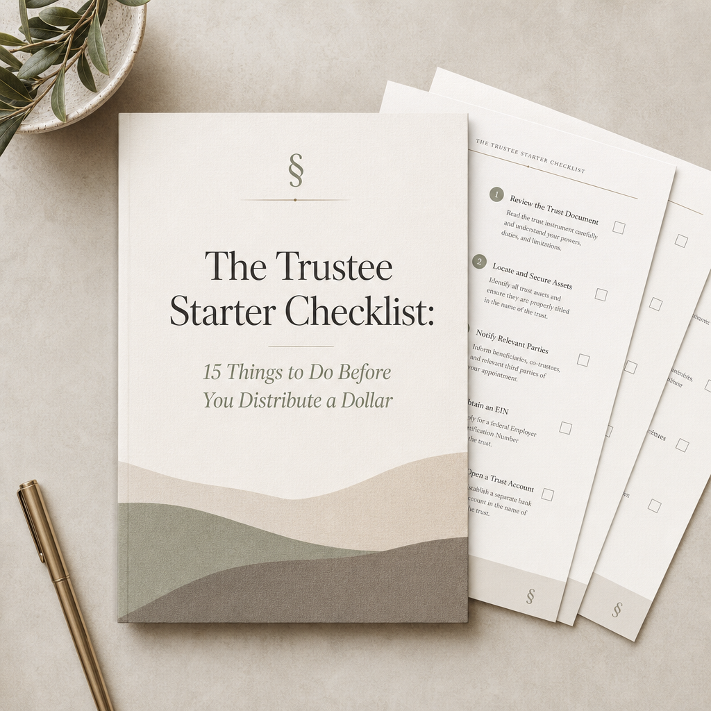 The Trustee Starter Checklist — 15 Things to Do Before You Distribute a Dollar — PDF cover